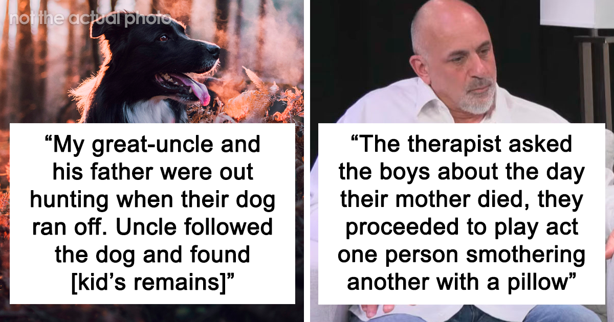 “So Traumatized That He Never Went Again”: 45 Spine-Chilling Stories You Should Probably Not Read