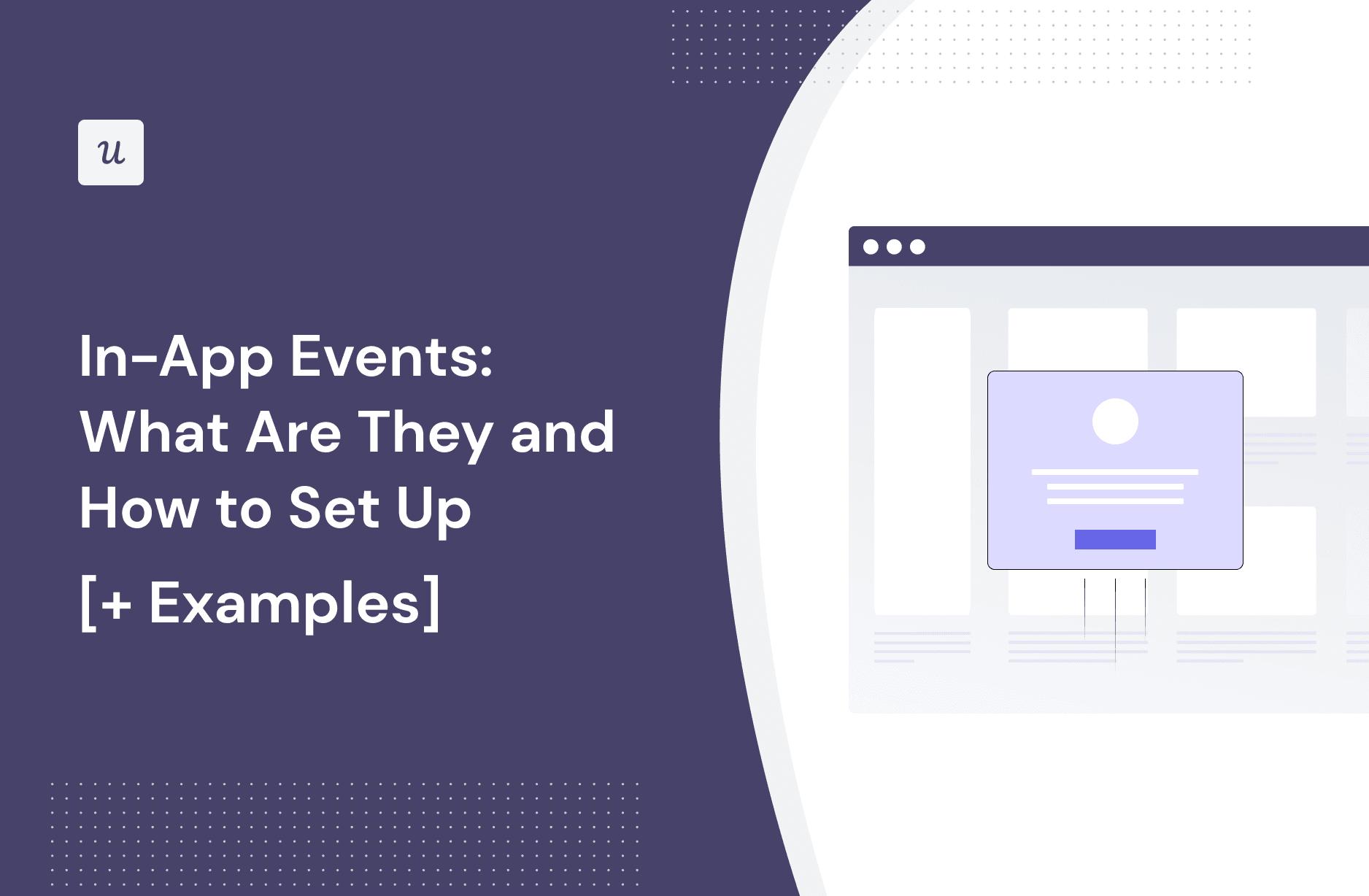 In-App Events: What Are They and How to Set Up [+ Examples]